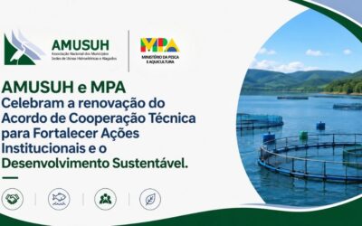 AMUSUH e MPA Celebram a renovação do Acordo de Cooperação Técnica para Fortalecer Ações Institucionais e o Desenvolvimento Sustentável