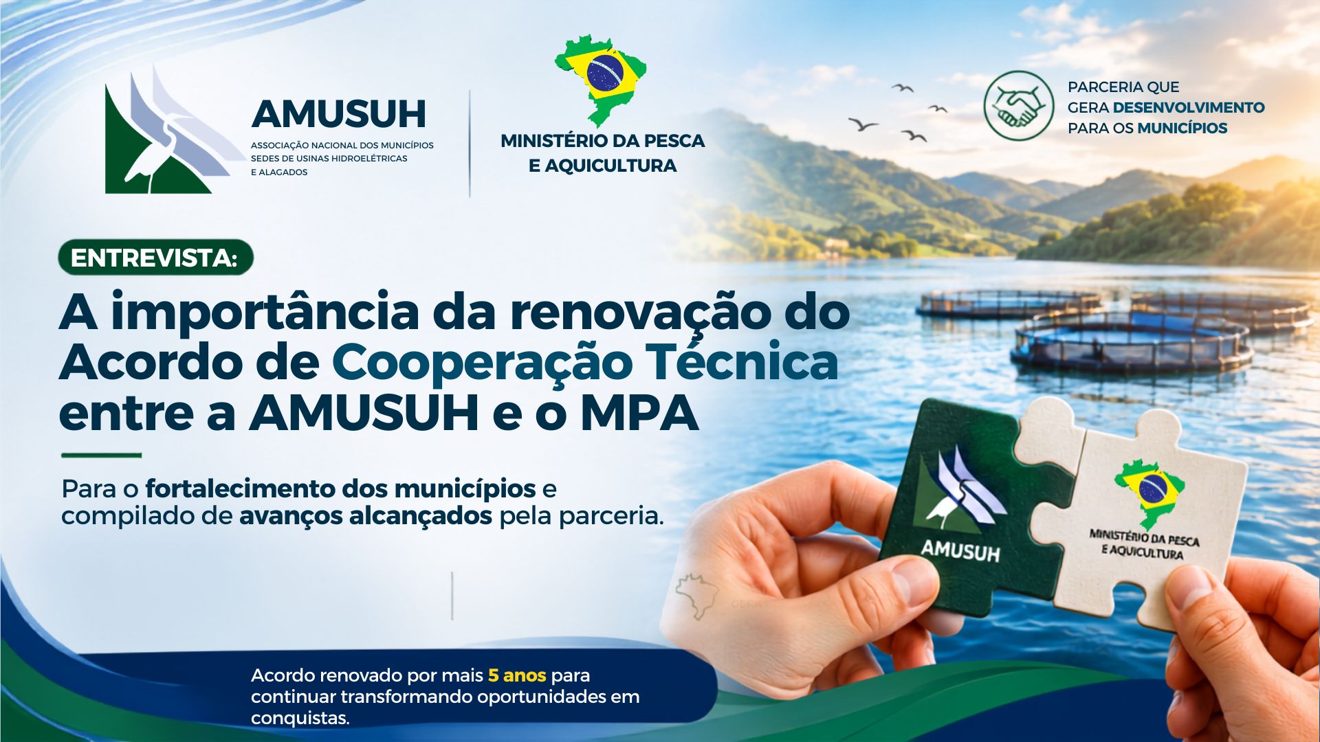 Entrevista: A importância da renovação do Acordo de Cooperação Técnica entre a AMUSUH e o MPA para o fortalecimento dos municípios e compilado de avanços alcançados pela parceria